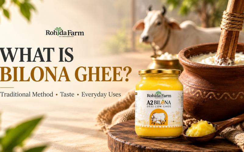 What Is Bilona Ghee?